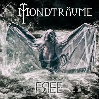 Free by Mondträume