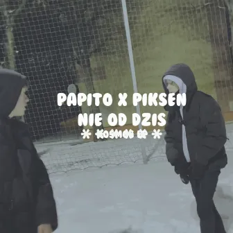 NIE OD DZIŚ by PAPITO