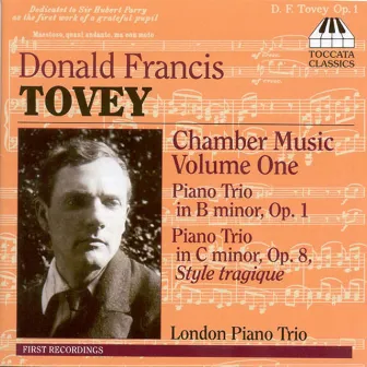 Tovey, D.F.: Chamber Music, Vol. 1 by Donald Francis Tovey