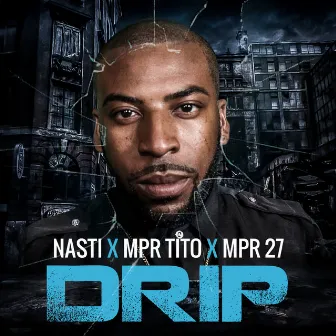 DRIP by MPR 27