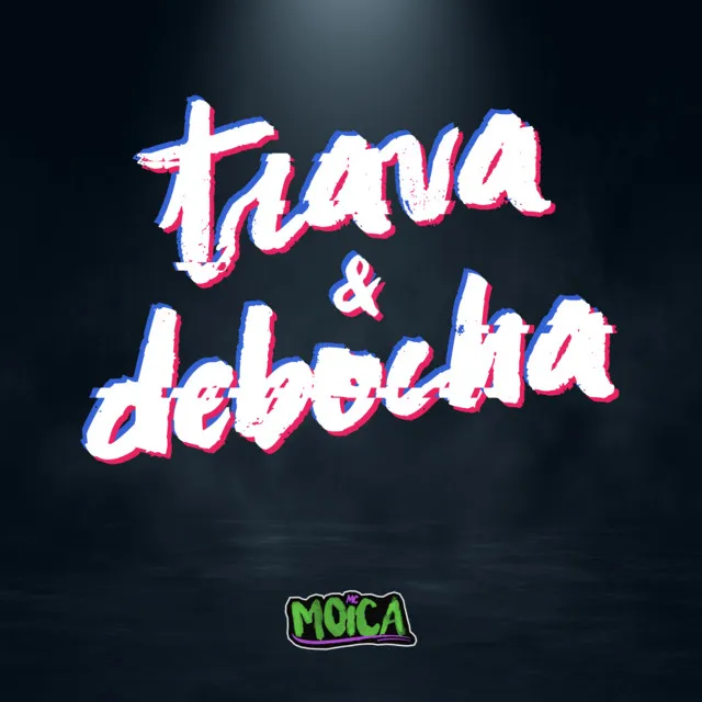 Trava & Debocha