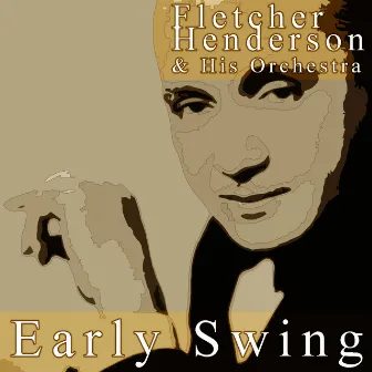 Early Swinging by Fletcher Henderson