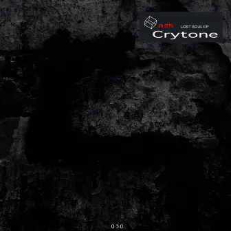 Lost Soul EP by Crytone