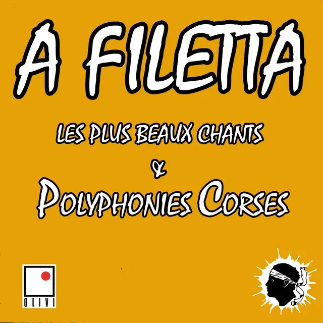 Les plus beaux chants et polyphonies corses (Les plus belles polyphonies corses)