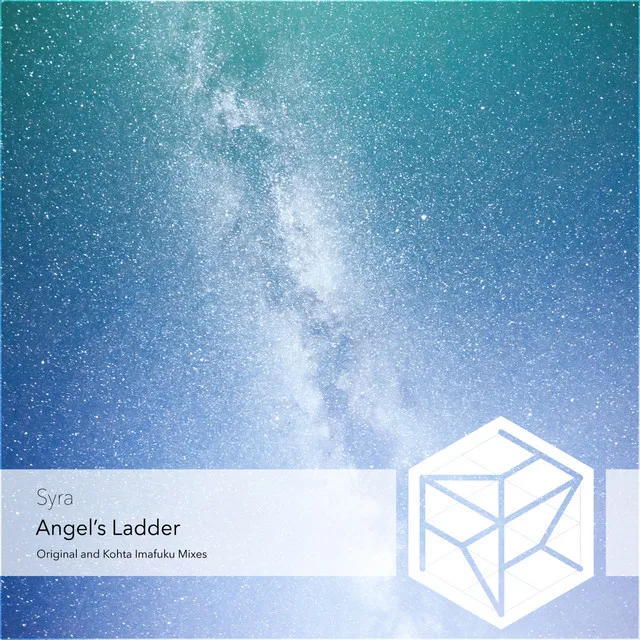 Angel's Ladder - Kohta Imafuku Remix