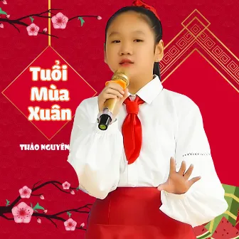 Tuổi Mùa Xuân by Thảo Nguyên