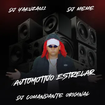 Automotivo Estrelar by DJ Comandante Original