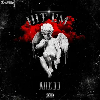 Hit Em by Kre33