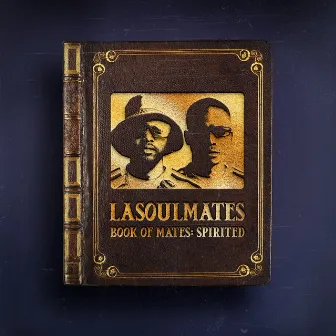 Book Of Mates: Spirited by LaSoulMates