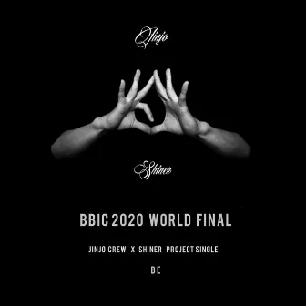 BBIC 2020 WORLD FINAL - BE (bbic) by Shiner