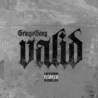 Valid EP by Gringo Gang