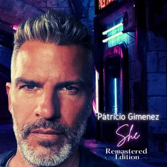 She (Remastered Edition) by Patricio Gimenez