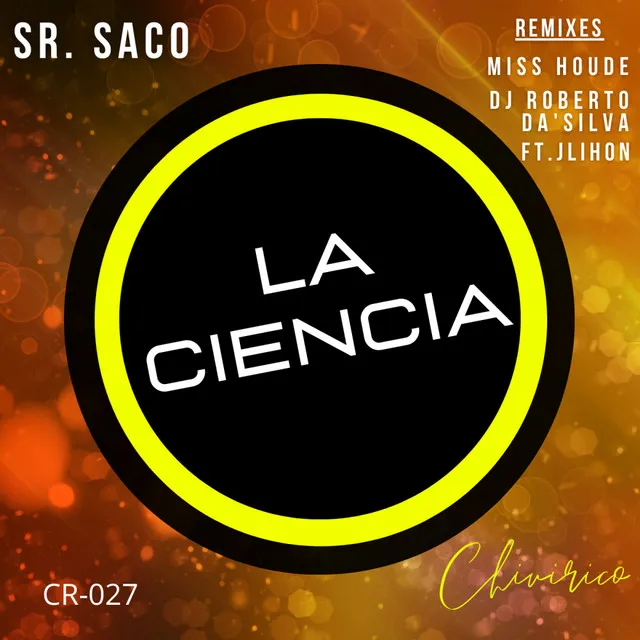 La Ciencia - Dj Roberto Da'Silva Ft. JLihon Remix