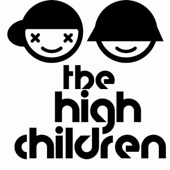 The High Children by The High Children