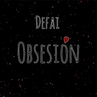 Obsesión by Defai