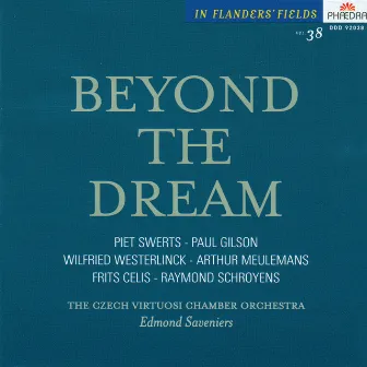 In Flanders' Fields Vol. 38: Beyond the Dream by Czech Virtuosi Chamber Orchestra