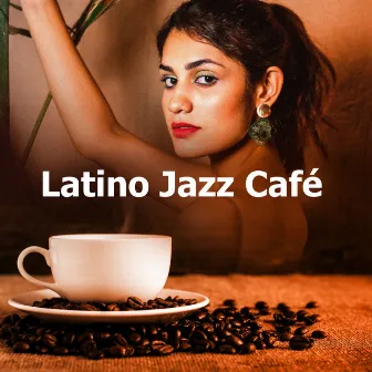 Latino Jazz Café by Unknown Artist