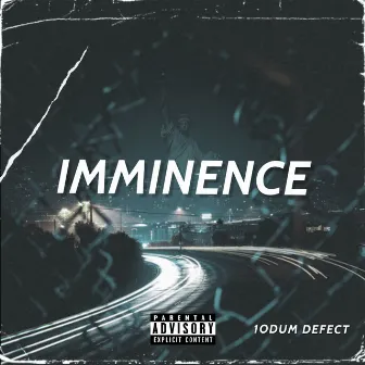 Imminence by 1ODUM DEFECT