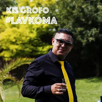 #Lávkóma by Kis Grófo