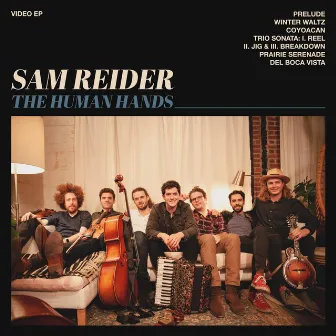 The Human Hands EP by Sam Reider