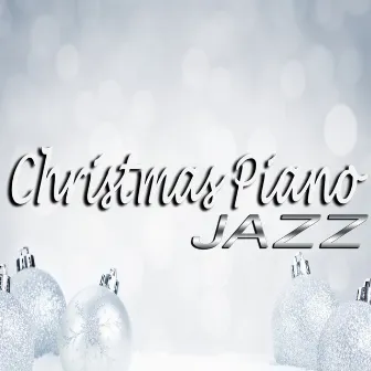 Christmas Piano Jazz by Instrumental Music Songs