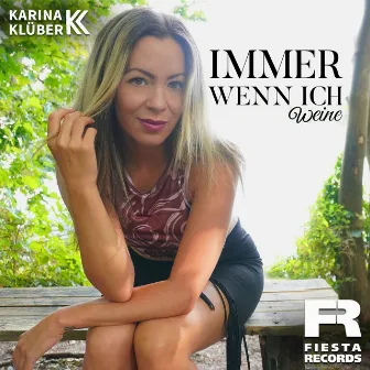 Immer wenn ich weine by Karina Klüber