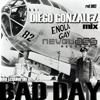 Bad Day by Diego Gonzalez