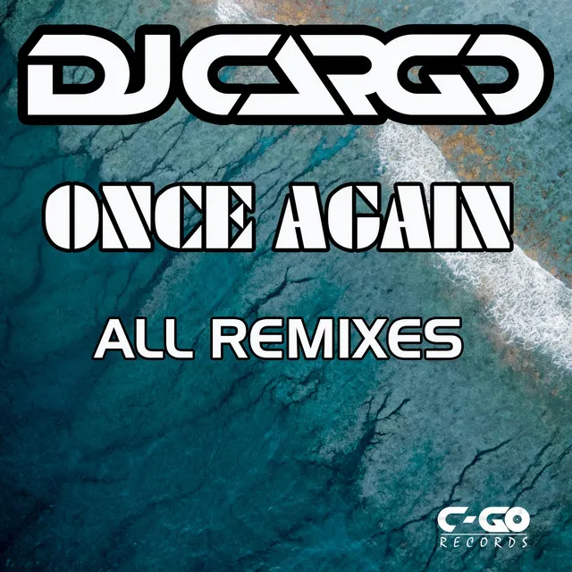 Once Again (DJ Cargo & D-Verse Remix Edit)