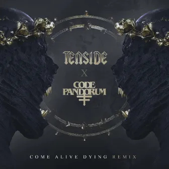 Come Alive Dying (Code: Pandorum Remix) by Tenside