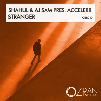 Stranger by Aj Sam