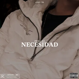 Necesidad by Pisea ko