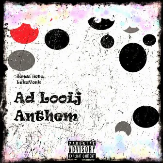 Ad Looij Anthem by Jonas Joto