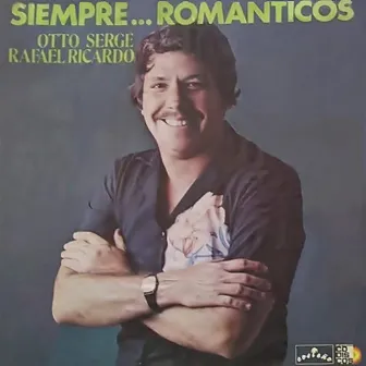 Siempre… Románticos by Otto Serge