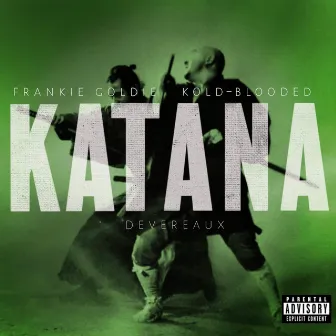 KATANA by Frankie Goldie