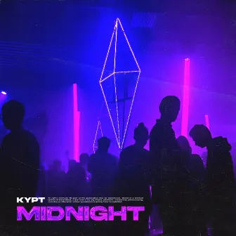 MIDNIGHT by KYPT