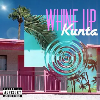 Whine Up by Kunta