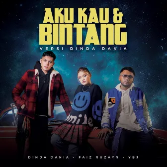 Aku Kau & Bintang (Versi Dinda Dania) by Faiz Ruzayn