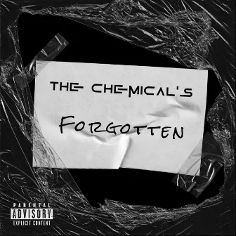 Forgotten by The Chemical's