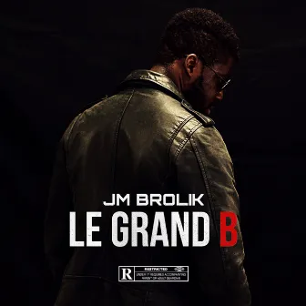 Le grand b by JM BROLIK