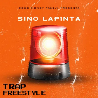 Trap Freestyle by Sino Lapinta