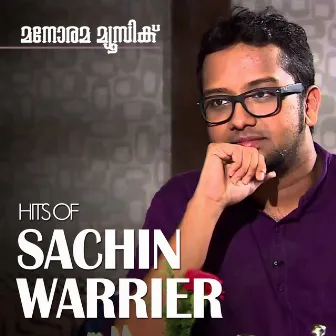 Hits of Sachin Warrier by Sachin Warrier