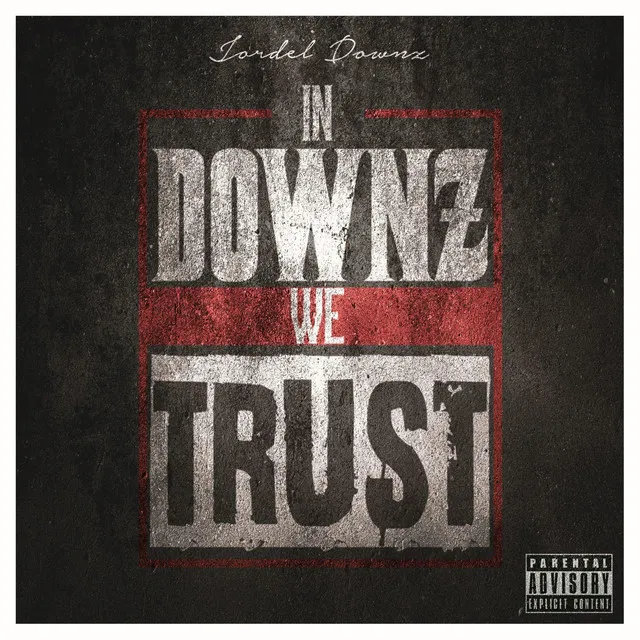 In Downz We Trust