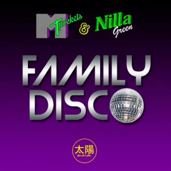 Family Disco by MTpockets