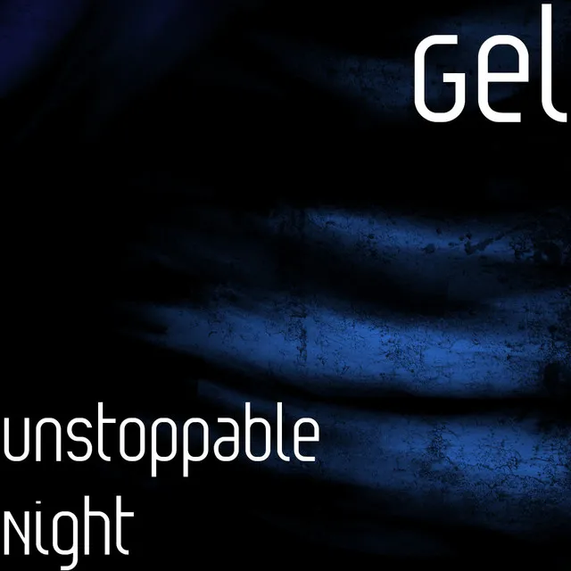 Unstoppable Night