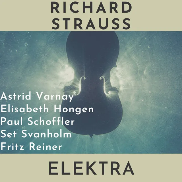 Richard Strauss: Elektra (New York, Metropolitan, 1952)