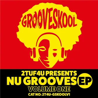 Nu Grooves EP, Vol. 1 by GROOVE SKOOL