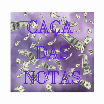 Caça das Notas by Mantoz