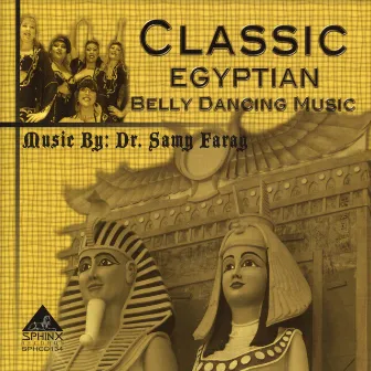 Classic Egyptian Belly Dancing Music by Dr Samy Farag