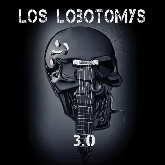 Lobotomys 3.0 by Los Lobotomys