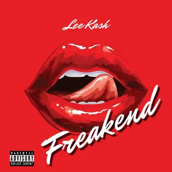 Freakend by Lee Kash